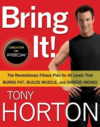Bring It by Tony Horton Book Review | TheFitClubNetwork.com