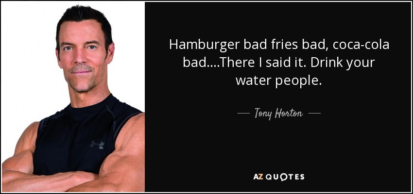 Tony Horton Advice (AKA "Tonyisms") | TheFitClubNetwork.com