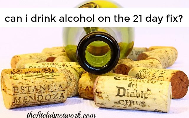 Coach Monica’s 21 DAY FIX FAQ VIDEO SERIES: Can I Drink Alcohol on the 21 Day Fix?