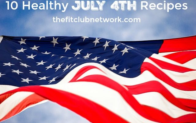 10 Healthy July 4th Recipes
