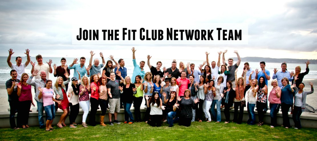Join the Fit Club Network Team | TheFitClubNetwork.com