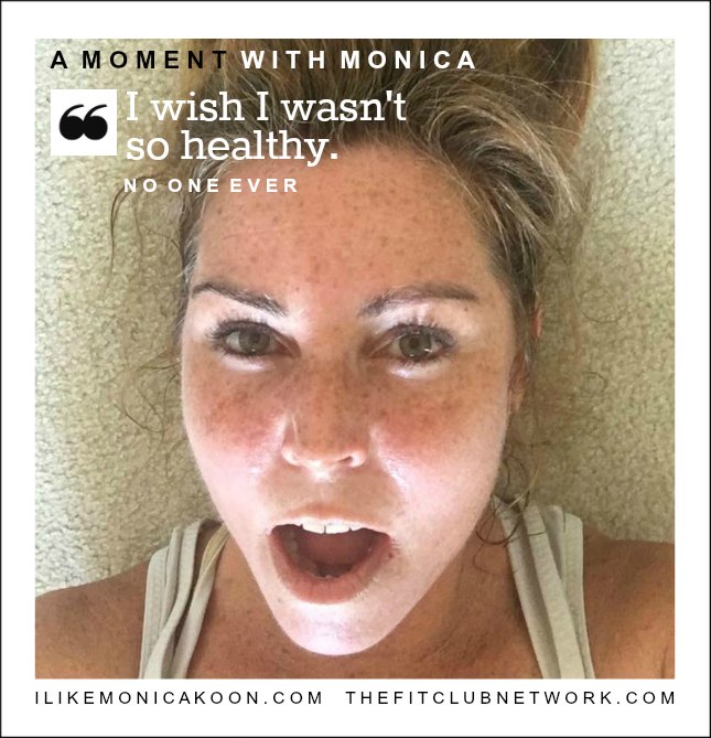 A MOMENT WITH MONICA: Reasons to get healthy. | TheFitClubNetwork.com