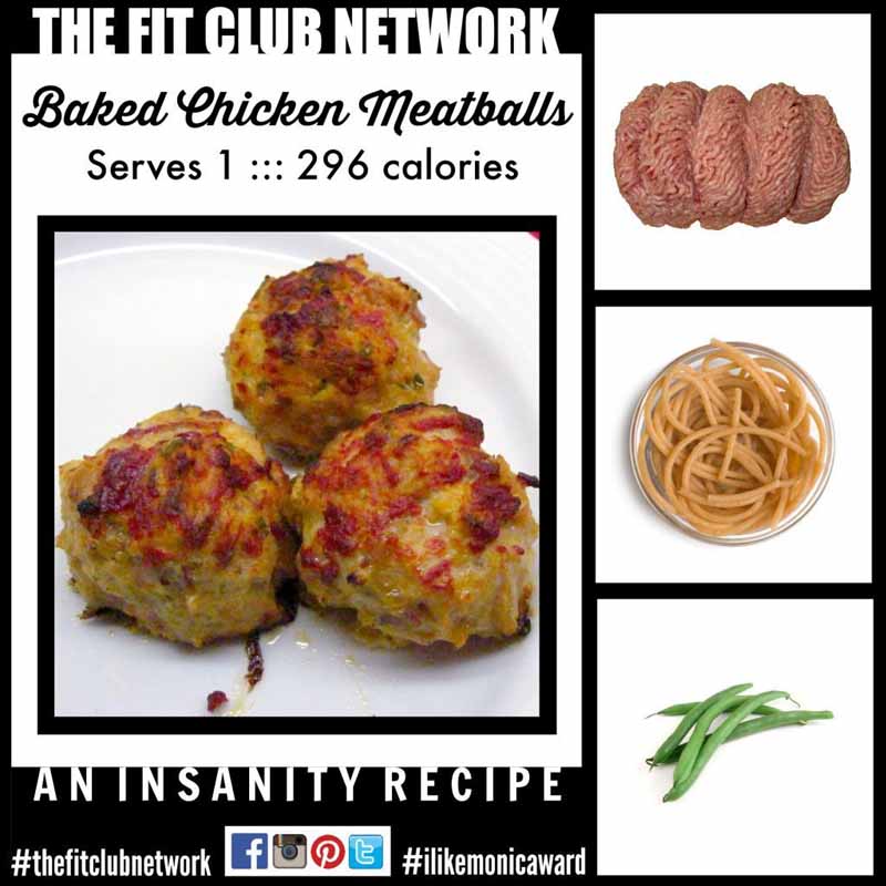 INSANITY RECIPES: Baked Chicken Meatballs with Whole Wheat Pasta | TheFitClubNetwork.com