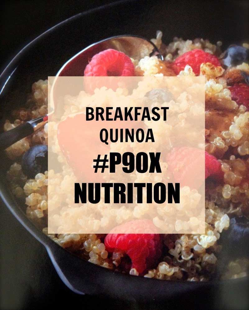 P90X BREAKFAST RECIPES: Breakfast Quinoa