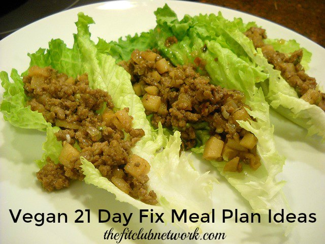 Vegan 21 Day Fix Meal Plan Ideas | TheFitClubNetwork.com