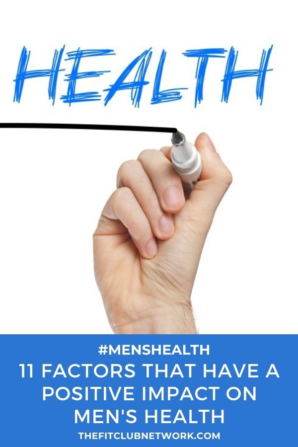 Men’s Health: 11 Factors That Have a Positive Impact