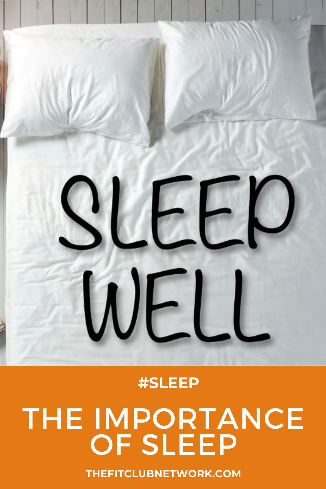 The Importance of Sleep | THEFITCLUBNETWORK.COM