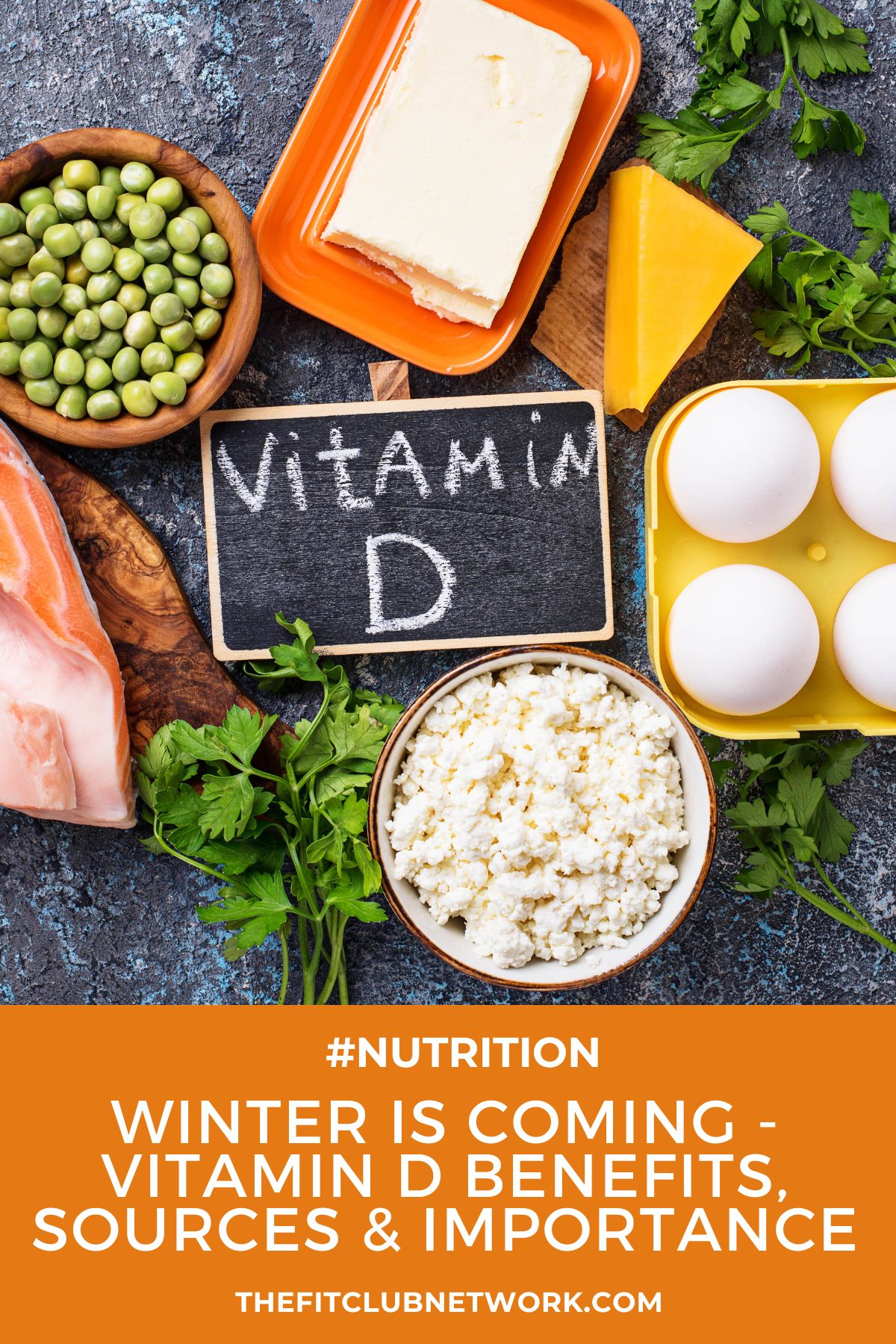 Winter is Coming - Vitamin D Benefits, Sources & Importance | THEFITCLUBNETWORK.COM