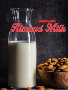 Homemade Almond Milk